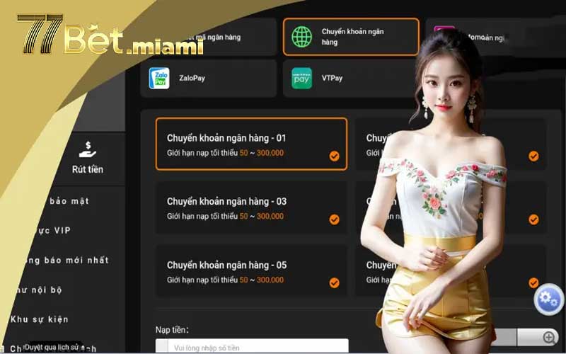 Nạp Tiền 77Bet - Nhanh Chóng, An Toàn, Nhận Thưởng Ngay! quy trình nạp tiền 77bet
